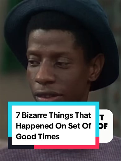 7 Bizarre Things That Happened On Set Of Good Times #actors #longvideo #celebrity