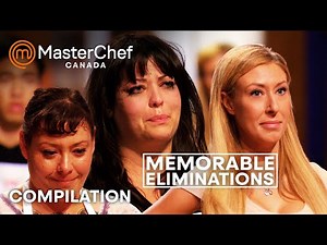 Most Memorable Eliminations | MasterChef Canada | MasterChef World