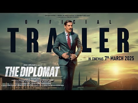 The Diplomat - Trailer 2025 | John Abraham | Sadia Khateeb | Kumud Mishra | Shivam Nair