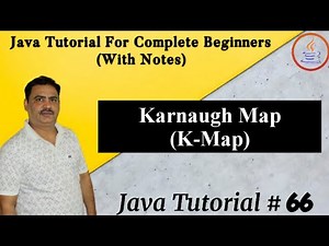 Karnaugh Map (K-Map) || Boolean Algebra || Basic Understanding Of Java || By Harvinder Singh