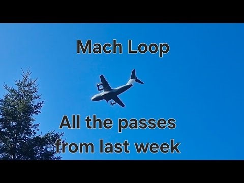 All The Mach Loop Passes Filmed during My 3 Day Recent Visit