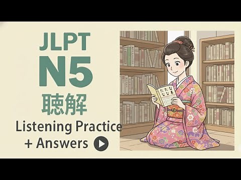 JLPT N5 Japanese Listening Practice Test With Answer 2026