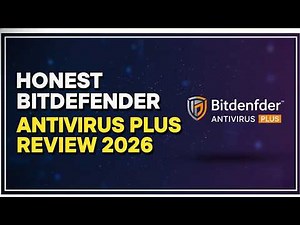 Bitdefender Antivirus Plus 2026 Review: Silent Protector or Hidden Problem?