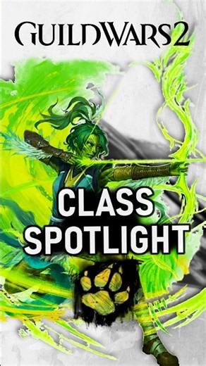 Take Aim As The RANGER | Guild Wars 2 Class Guide