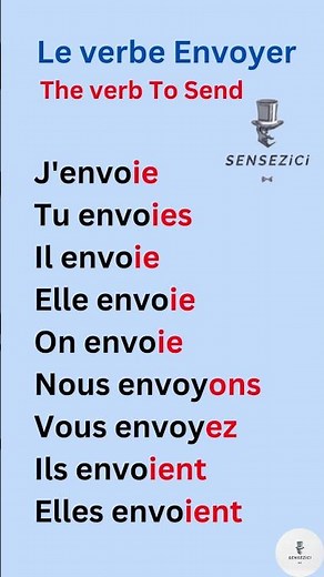 Le verbe Envoyer - The verb To Send - En présent - In present tense