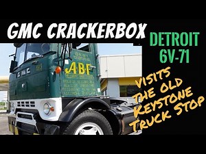 GMC DF7000 Crackerbox Detroit 6V-71 Cabover visits its roots at the old Keystone Truck Stop
