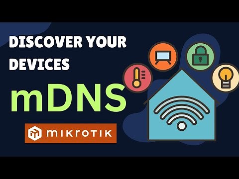 mDNS Mikrotik - Discover Your Devices Without a DNS Server