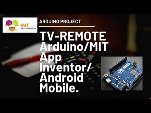 Make a TV Remote with the help of an Arduino and MIT app inventor | Android Mobile | Arduino project