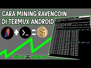 Mining RavenCoin Gratis Pake Termux di Android (Work 2025)
