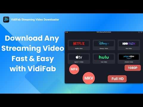 How to Download Streaming Videos with VidiFab (Fast & Easy Guide)