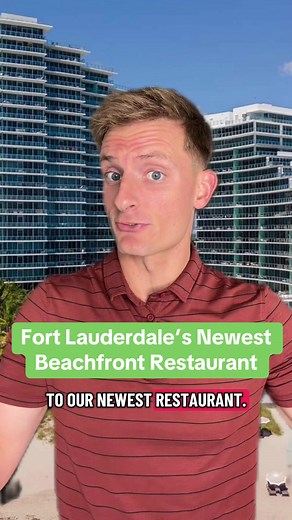 Discover Fort Lauderdale’s Newest Beachfront Restaurant