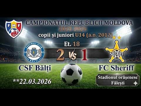 18_CSF_Balti_a.n.2012-( 2 ) -- FC_Sheriff-( 1 )__22.03.2026
