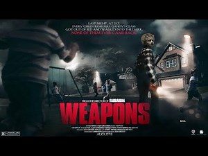 Weapons 2025 | full movie | #weapons2025 #weaponsmovie