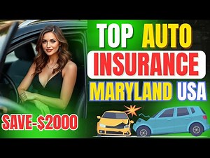 Top 6 Car Insurance Companies Maryland USA | Best auto insurance Maryland | Cheap Car Insurance USA