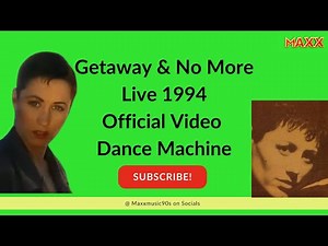 MAXX - Getaway & No More Live 1994 | Official Video | Dance Machine | 90s Eurodance Classic