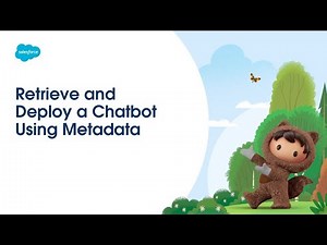 Retrieve and Deploy Einstein Bot Metadata with Workbench | Service Cloud