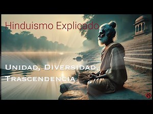 Qué es el Hinduismo | Filosofía Hindú, Karma, Samsara y Conciencia