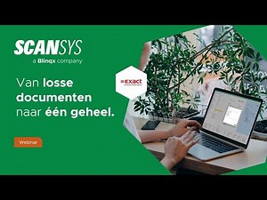 Exact Online webinar | Van losse documenten naar een geheel