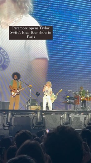 Paramore opens Taylor Swift's Eras Tour show in Paris. | Variety