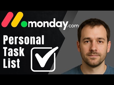 How to Create a Personal Task List in monday.com (2025 Productivity Tutorial)