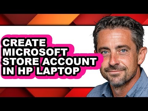 How to Create Microsoft Store Account in Hp Laptop - Full Guide