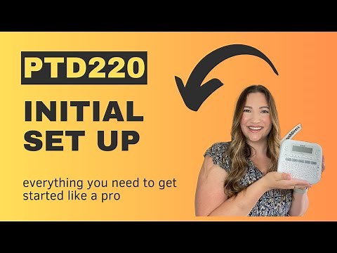 Brother PTD220 Initial setup, what power adapter and TZe tapes to use