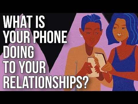 What Is Your Phone Doing to Your Relationships?