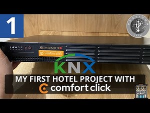 My first Hotel Project (KNX) with ComfortClick - Part 01
