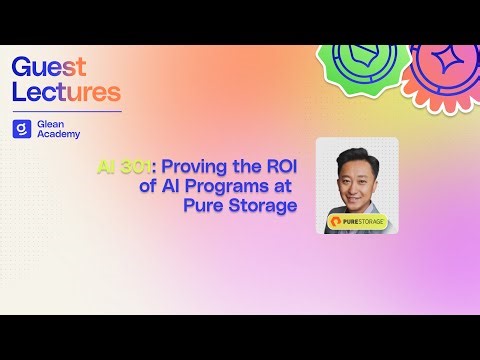 AI 301: Proving the ROI of AI Programs at Pure Storage