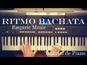 How to play Bachata on the Piano