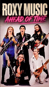 Roxy Music Were Ahead of Their Time