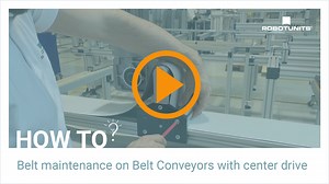Belt maintenance on Belt Conveyors with center drive | Robotunits How To?