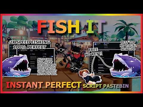 FISH IT Script Pastebin 2026 AUTO FARM, 2X SPEED, PREFECT, INSTANT FISHING, UNDETECTED (NO KEY) ☄️🐟