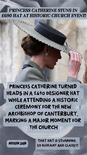 👑🎩 Princess Catherine STUNS in £690 Hat at Historic Church Event!