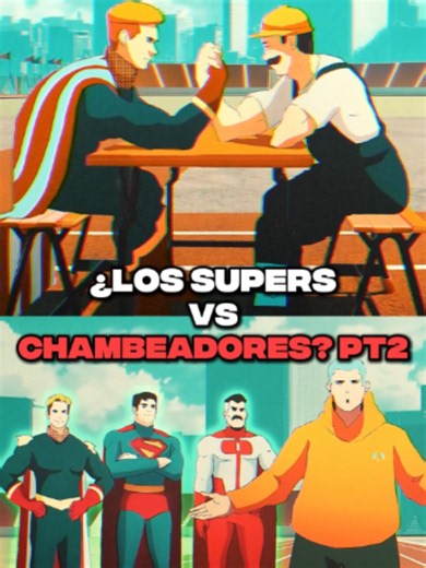 LOS SUPERS vs LOS CHAMBEADORES | ANIMATION FAN - PARTE 2 #superhero #superheroes #homelander#latam #mexico