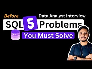 5 Most Asked SQL Interview Questions for Data Analysts | Must Solve Data Science Interviews in 2024!