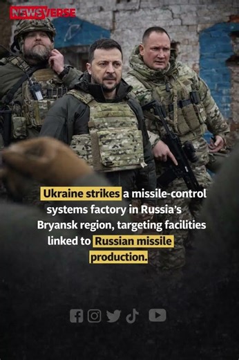 Ukraine strikes Russian missile control system factory in Bryansk