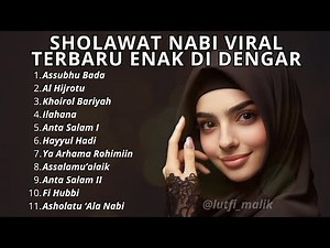 Sholawat Nabi Viral Terbaru Enak Didengar Sepanjang Masa