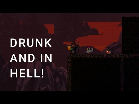 Terraria Ep 13 Getting drunk and sent to a living hell (in hell)!
