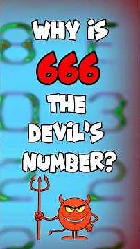 Why is 666 the Devil’s Number? 😈 | The Mystery Behind the Number of the Beast