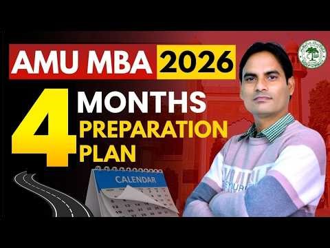 Last 4 Months Strategy AMU MBA Exam Preparation 2026 | How to Prepare AMU MBA Exam 2026 #amumba2026