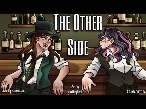The Other Side (from The Greatest Showman) -【Cover by Esmeralda Ft.‪@xxmariatinaxx‬ 】| Female ver.