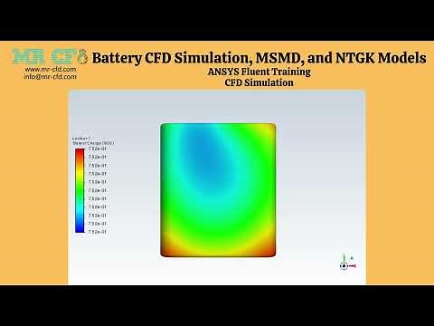 ANSYS Fluent Training: Battery CFD Simulation, MSMD, and NTGK Models