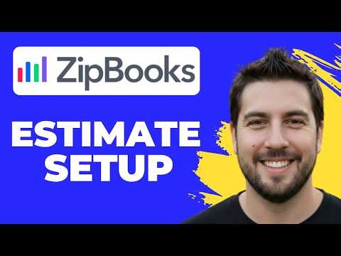 How To Create An Estimate In ZipBooks (Working 2026)