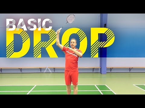 Badminton drop biomechanics - Easy tips