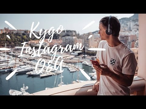 Kygo - Instagram Q&A