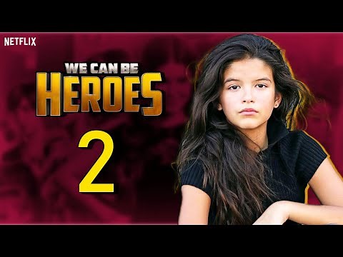 We Can Be Heroes 2 Trailer & Netflix Release Date