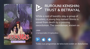 Ver Rurouni Kenshin: Trust & Betrayal en streaming