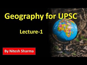 Lecture 1- Corridor Geography for UPSC 2021 G.C.Leong, NCERT