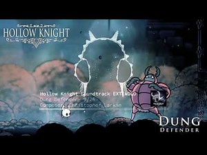 Hollow Knight OST - Dung Defender [EXTENDED] [DUNG DEFENDER THEME]